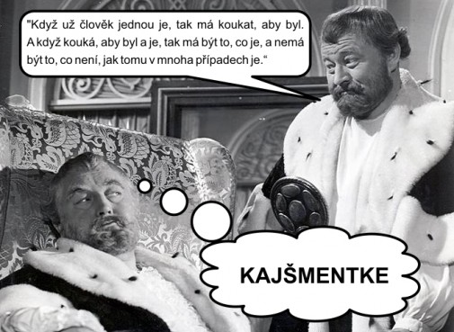Když už člověk jednou je: Kajšmentke